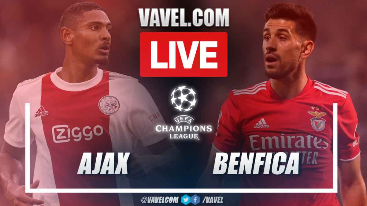 Ajax v Benfica: Live Score, Updates and Match Highlights!