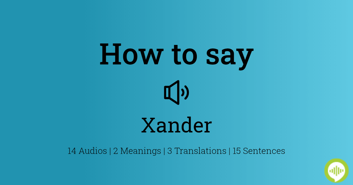 How to Spell Xander: Quick Guide (Easy Tips for Correct Spelling)