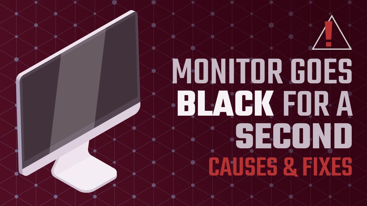 Is your computer monitor turns black for a second a serious problem? Understand the potential reasons why now.