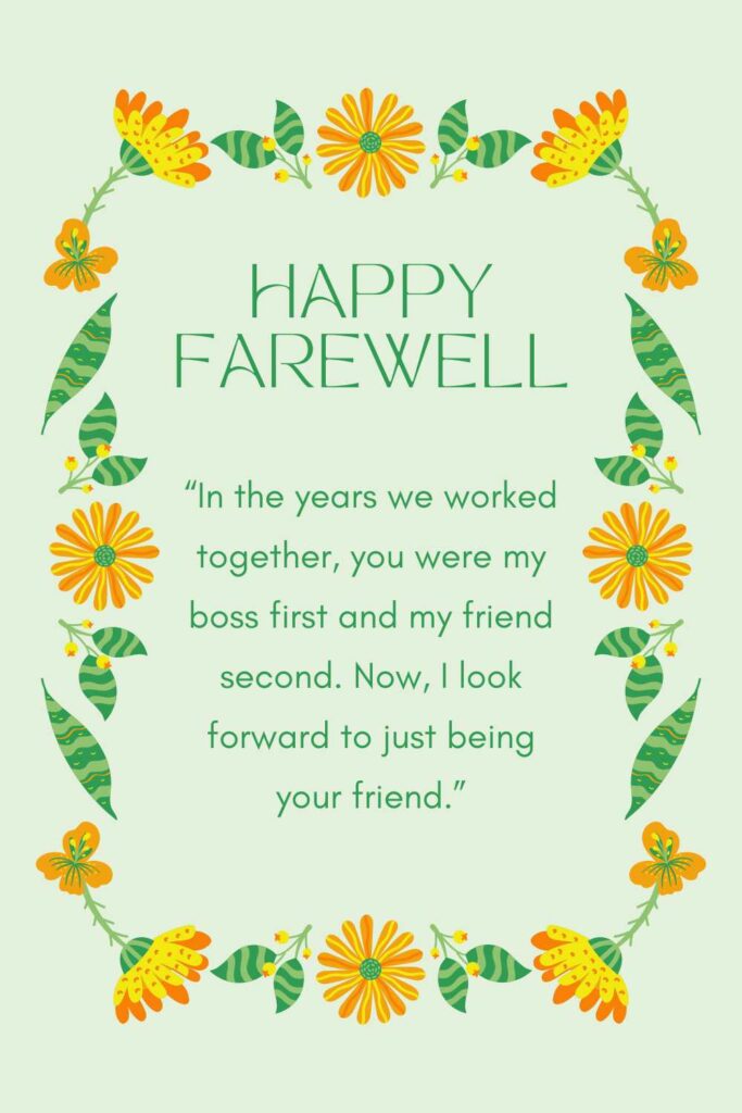 How to write a farewell message to manager who is leaving? (Keep it short and sweet)