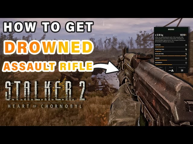 Stalker 2 Drowned Rifle: Where to Find It Easy Guide