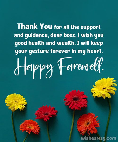 How to write a farewell message to manager who is leaving? (Keep it short and sweet)