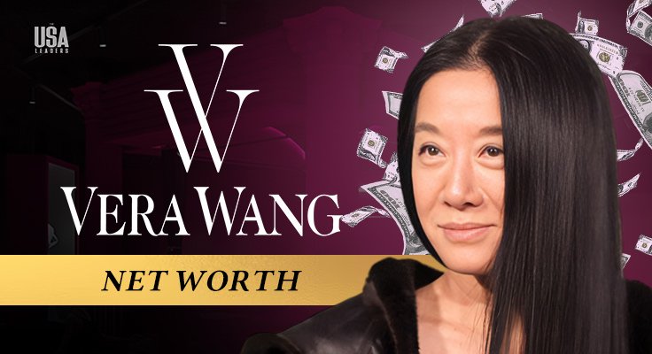 What is the Latest vera wang networth? Get the Current Update on Her Incredible Wealth Amount.