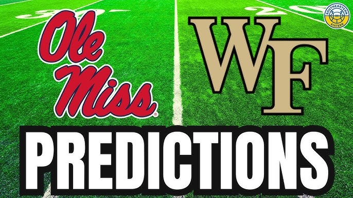 Wake Forest vs Ole Miss Game Predictions (Expert Picks: Who Will Win This Big College Football Matchup?)