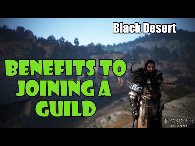 Why should you join a Black Desert Club? (Discover the awesome benefits and make new friends easily)